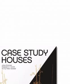 HausOfRex Case Study Houses. The Complete CSH Program 1945-1966. 40th Ed.